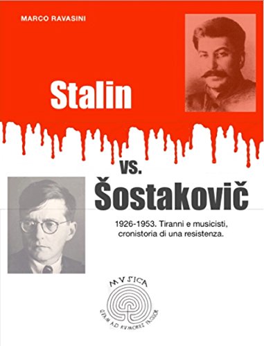 Download Stalin vs. Šostakovič: 1926-1953. Tiranni e musicisti, cronistoria di una resistenza Download Stalin vs. Šostakovič: 1926-1953. Tiranni e musicisti, cronistoria di una resistenza