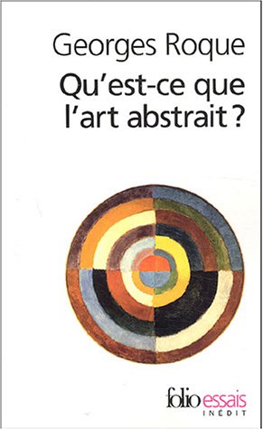 Une histoire de l'abstraction en peinture (1860-1960)