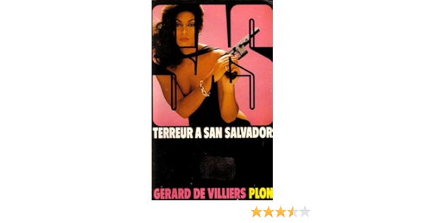 Amazon Fr Sas Terreur A San Salvador De Villiers Gerard Livres Amazon Fr Sas Terreur A San Salvador De Villiers Gerard Livres