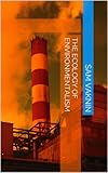 Image de The Ecology of Environmentalism (English Edition)