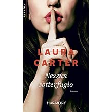 Laura Carter - Passione e vendetta 02 - Nessun sotterfugio (2018)