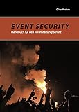 Event Security: Handbuch für den Veranstaltungsschutz by