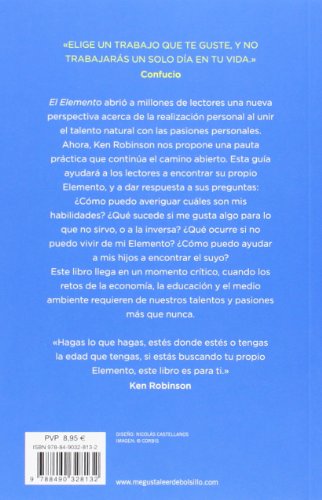 Télécharger Encuentra tu elemento: El camino para descubrir tu pasión y
transformar tu vida PDF eBook