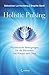 Holistic Pulsing: Rhythmische Bewegungen für die Harmonie von Körper und Geist by Sebastian Lichtenberg, Brigitte Seidl
