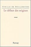 Le Défaut des origines