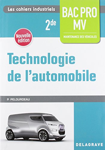 Technologie de l'automobile 2de Bac Pro MV gratuit Technologie de l'automobile 2de Bac Pro MV gratuit