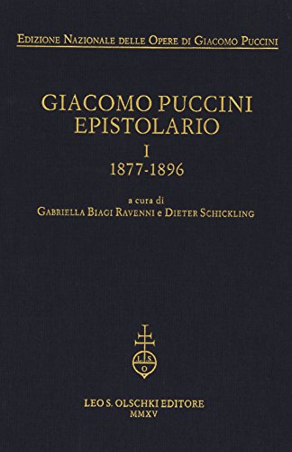 Giacomo Puccini. Epistolario. Vol. 1: 1877-1896.