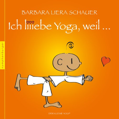 Download Ich liiebe Yoga, weil ... Download Ich liiebe Yoga, weil ...