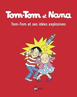 jaquette livre Tom-Tom et Nana, Tome 02: Tom-Tom et ses idées explosives