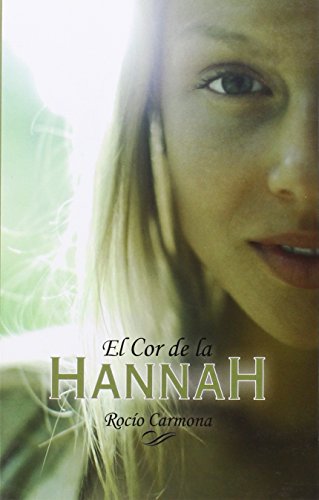 El cor de la Hannah: 31 (La Galera jove)