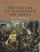 The Nature of Alexander the Great (Penguin Classic Biography S.) by 