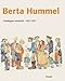 Berta Hummel: Catalogue Raisonne 1927-1931: Student Days in Munich/Studienzeit in München by 