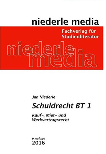 Download Schuldrecht BT 1: Kauf-, Miet-, Werkvertragsrecht Download Schuldrecht BT 1: Kauf-, Miet-, Werkvertragsrecht