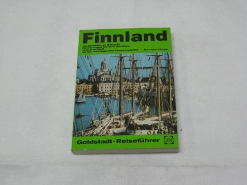 Download Finnland : mit Stadtführer Helsinki u. Routen bis zum Nordkap, zurück über d. norweg. Eismeerstrasse.