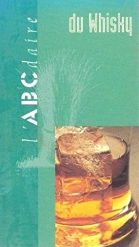 Download L'ABCdaire du whisky Download L'ABCdaire du whisky