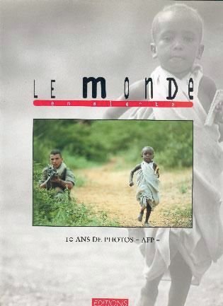 couverture de : Monde en alerte 10 ans de photos-afp-
