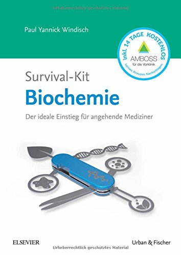 Preisvergleich Produktbild Survival-Kit Biochemie: Der ideale Einstieg für angehende Mediziner