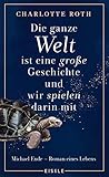 Cover zum Buch Die ganze Welt ist eine große Geschic...