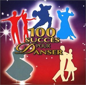 couverture de : 100 Succ&egrave;s pour danser