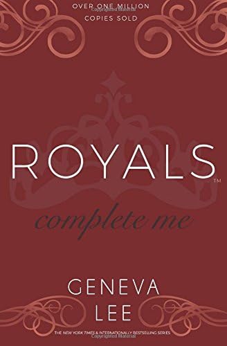 Complete Me (Royals Saga Book 7)