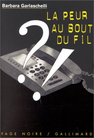 couverture de : La Peur au bout du fil