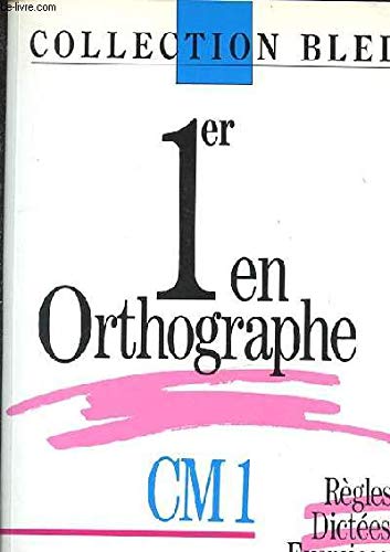 couverture de : 1er (premier) en orthographe : CM1