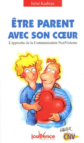 Etre parent avec son coeur