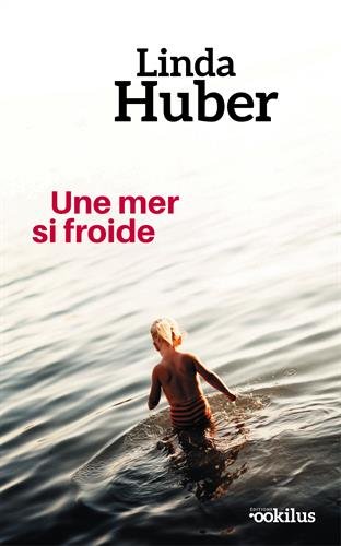 couverture de : Une mer si froide