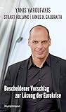 Bescheidener Vorschlag zur Lösung der Eurokrise by 