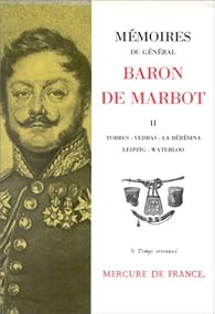Memoires Tome 2 Marcellin De Marbot Babelio