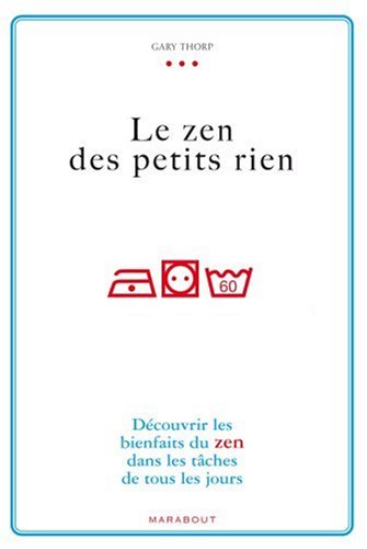 couverture de : Le zen des petits riens