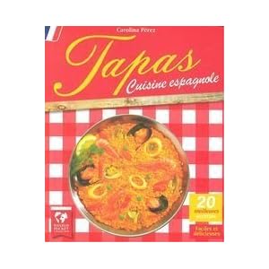 Tapas - Cuisine Espagnol