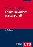 Image de Kommunikationswissenschaft. Grundlagen und Problemfelder. Umrisse einer interdisziplinären Sozialwi