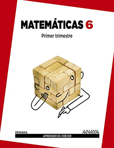 Matemáticas 6 (Aprender es crecer)