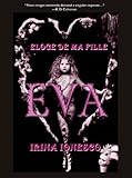 Eva: Eloge De Ma Fille by