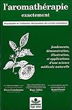  L\'aromathérapie exactement