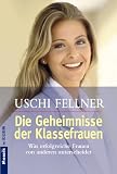 Die Geheimnisse der Klassefrauen by