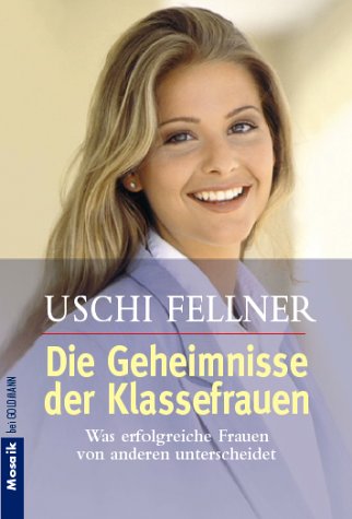 Die Geheimnisse der Klassefrauen