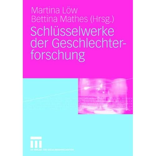 [PDF] Download Schlüsselwerke der Geschlechterforschung Kostenlos