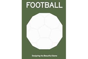 FOOTBALL: Designing the Beautiful Game