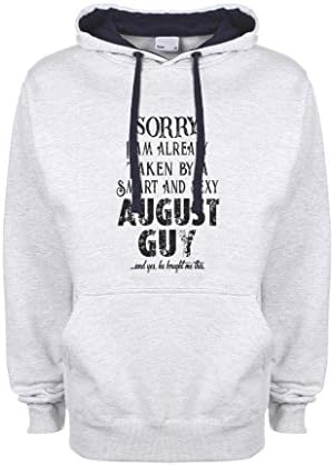 Sorry I Am Already Taken by A Smart and Sexy August Guy Cool Gift Grey/Dark Navy Unisex Top Quality Contrast Hoodie XX Large