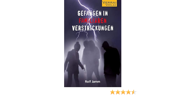 Gefangen In Familiaren Verstrickungen Amazon De Jamm Rolf Bucher