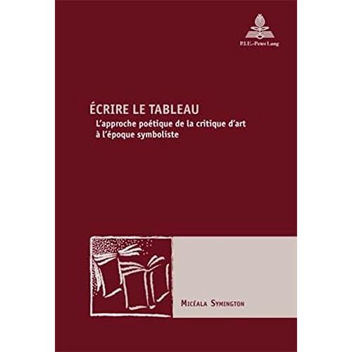 Écrire le tableau Écrire le tableau