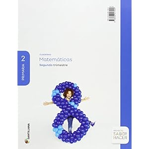 CUADERNO MATEMATICAS 2 Segundo 2 TRIM SABER HACER - 9788468017945