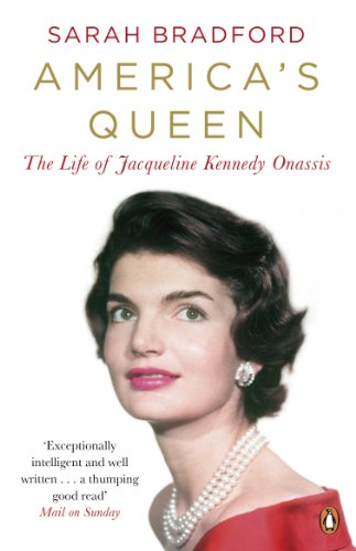 America's Queen: The Life of Jacqueline Kennedy Onassis (English Edition)