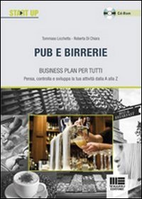 Download Pub e birrerie. Business plan per tutti. Con CD-ROM Download Pub e birrerie. Business plan per tutti. Con CD-ROM
