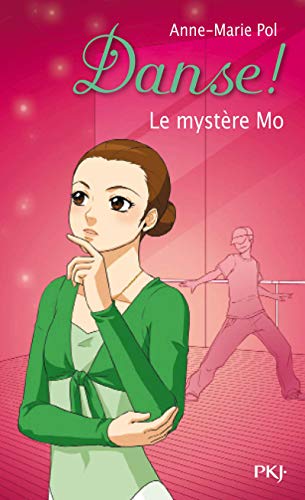18. Danse ! Le mystère Mo (18) 18. Danse ! Le mystère Mo (18)