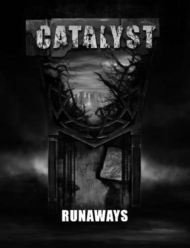 Runaways - A Catalyst RPG Campaign