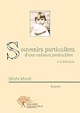 Image de Souvenirs particuliers d'une enfance particulière: À la Réunion