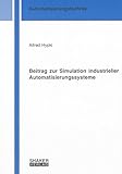 Image de Beitrag zur Simulation industrieller Automatisierungssysteme (Berichte aus der Automatisie